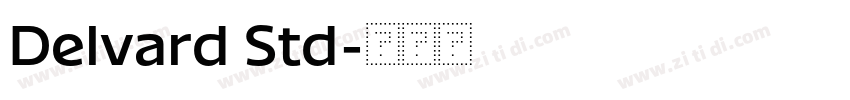 Delvard Std字体转换 Delvard Std字体转换